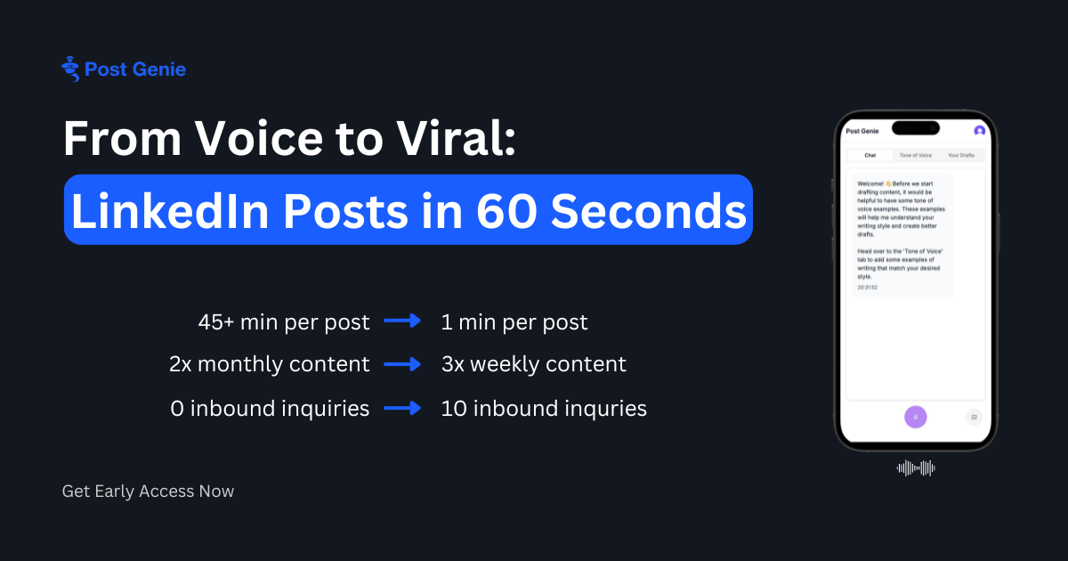 From Voice to Viral: LinkedIn Posts in 60 Seconds | Post Genie